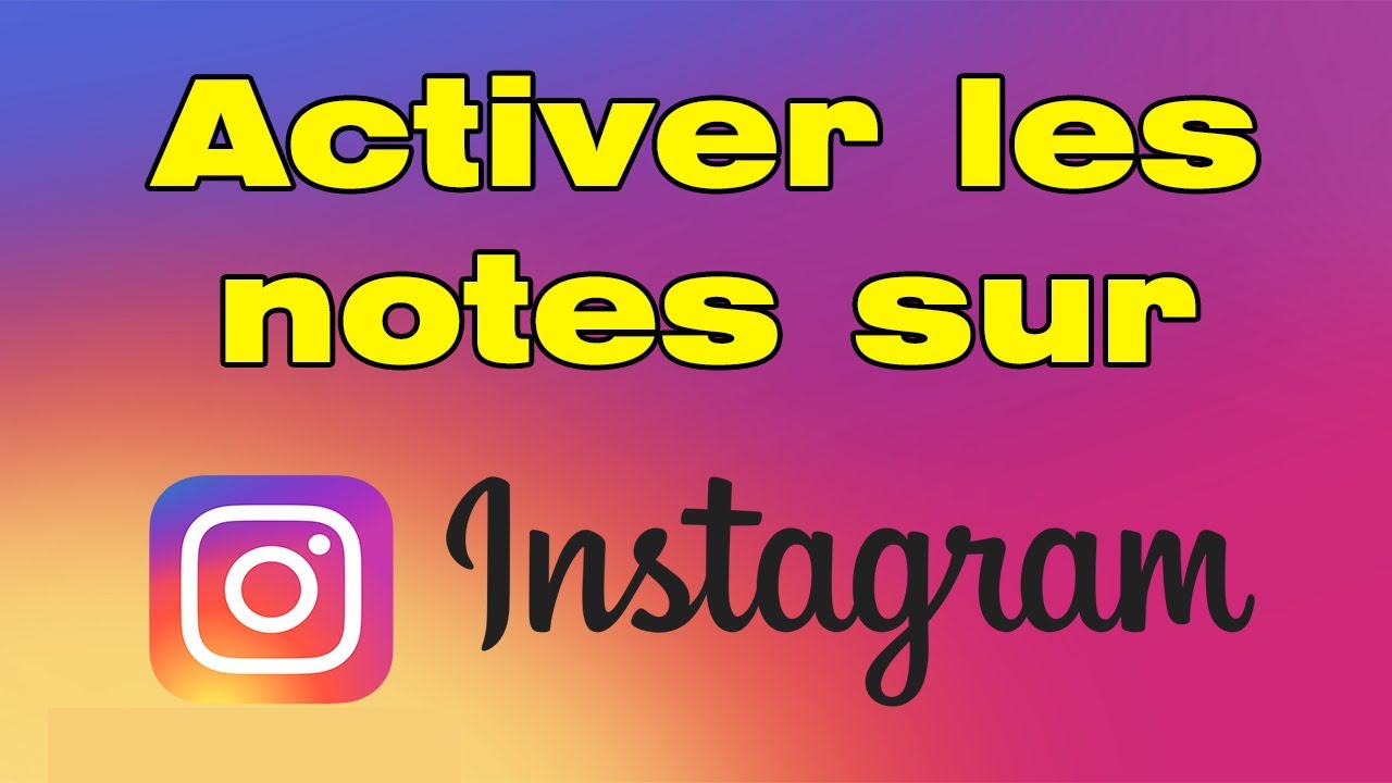Comment avoir des notes sur instagram : guide pratique pour améliorer votre visibilité 1 comment avoir les note sur instagram