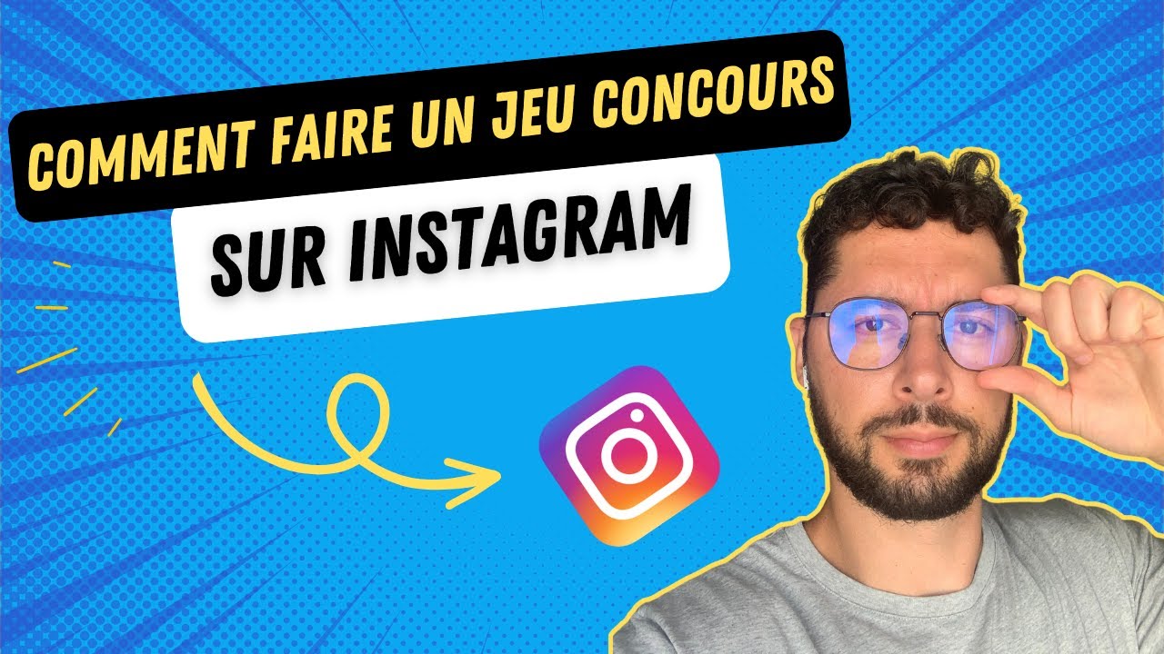Comment faire un jeu concours sur instagram : guide étape par étape pour réussir 1 comment faire un jeu concours sur instagram