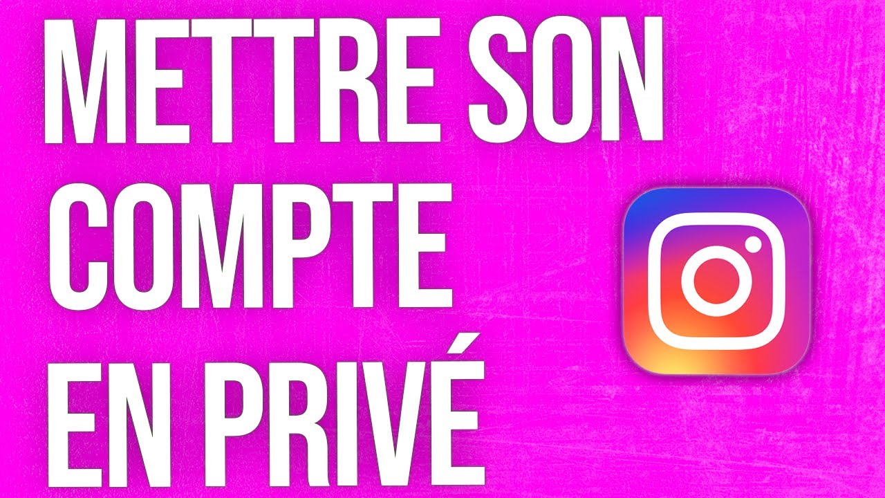 Comment rendre son compte instagram privé en quelques étapes simples 1 comment rendre son compte instagram privé