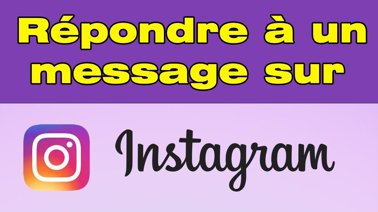 Comment répondre à un message instagram de manière efficace et engageante 1 comment repondre a un message instagram